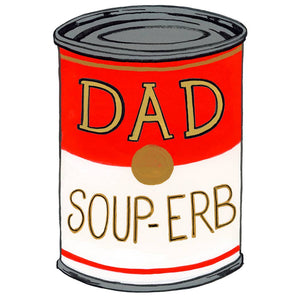Dad Soup-erb